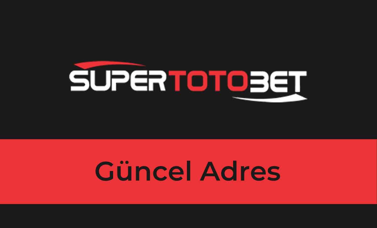 Süpertotobet Güncel Adres