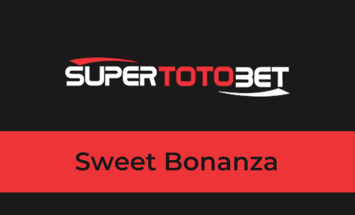 Süpertotobet Sweet Bonanza